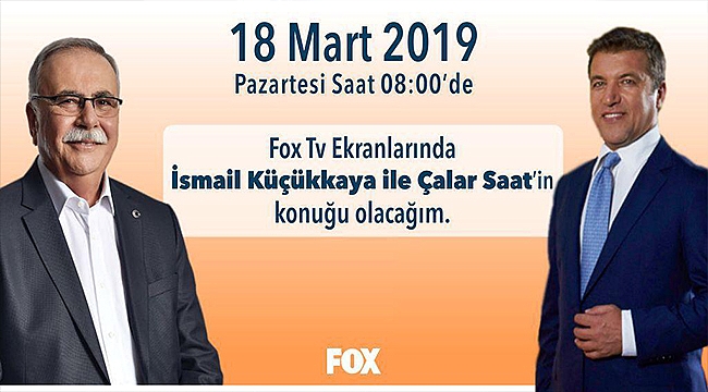 BAŞKAN 18 MART'TA FOX TV'DE