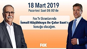 BAŞKAN 18 MART'TA FOX TV'DE
