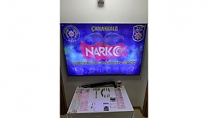 ÇANAKKALE'DE UYUŞTURUCU OPERASYONUNDA 1 KİŞİ TUTUKLANDI