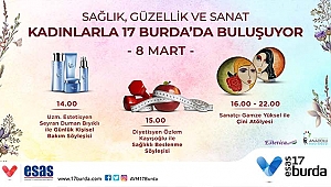 DÜNYA KADINLAR GÜNÜ ESAS 17 BURDA'DA KUTLANIYOR