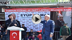 LAPSEKİ'DE CUMHUR İTTİFAKI ADAY TANITIM MİTİNGİ YAPILDI