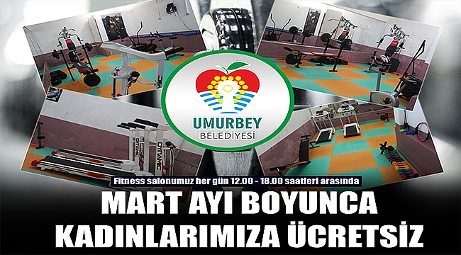 UMURBEY BELEDİYESİNDEN KADINLARA ÖZEL KAMPANYA