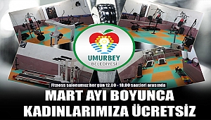 UMURBEY BELEDİYESİNDEN KADINLARA ÖZEL KAMPANYA
