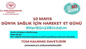 10 MAYIS DÜNYA SAĞLIK İÇİN HAREKET ET GÜNÜ