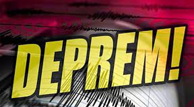 DEPREM KORKUTTU!