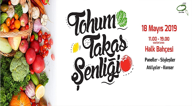 TOHUM TAKAS ŞENLİĞİNDE BULUŞALIM