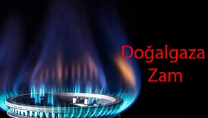 BOTAŞ'TAN KONUTLARDA KULLANILAN DOĞALGAZA GECE ZAMMI!