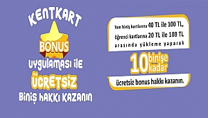 BONUS UYGULAMASI İLE TOPLU TAŞIMADA ÜCRETSİZ BİNİŞ HAKKI KAZANIN!