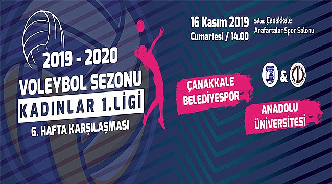 ÇANAKKALE BELEDİYESPOR, ANADOLU ÜNİVERSİTESİ'Nİ AĞIRLIYOR!