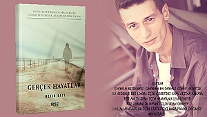 GERÇEK HAYATLAR İSİMLİ KİTAP İLGİ ÇEKİYOR