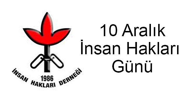 10 Aralık İnsan Hakları Günü!
