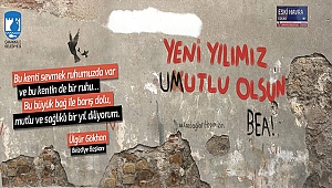 BELEDİYE BAŞKANI ÜLGÜR GÖKHAN'IN YENİ YIL MESAJI