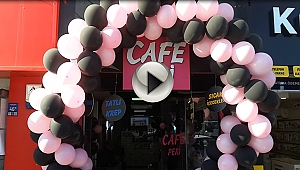 PERİ CAFE HİZMETE AÇILDI