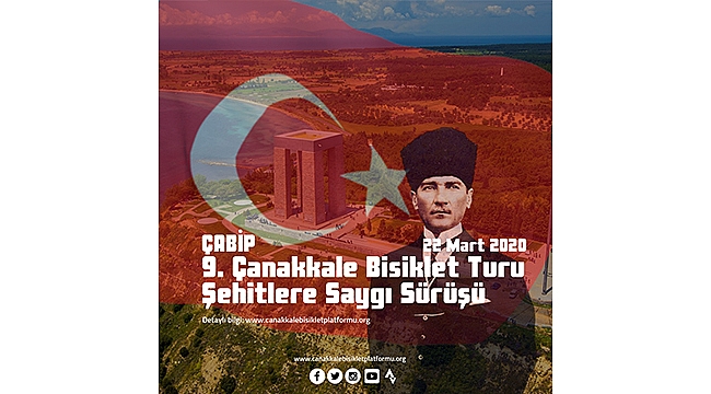 ÇABİP 9. ÇANAKKALE BİSİKLET TURU ŞEHİTLERE SAYGI SÜRÜŞÜ TARİHİ BELLİ OLDU!
