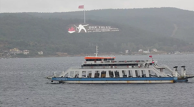 ÇANAKKALE'DE BAZI FERİBOT SEFERLERİ İPTAL EDİLDİ!