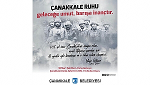 BELEDİYE BAŞKANI ÜLGÜR GÖKHAN'IN 18 MART ŞEHİTLERİ ANMA GÜNÜ VE ÇANAKKALE DENİZ ZAFERİ'NİN 105. YILDÖNÜMÜ MESAJI