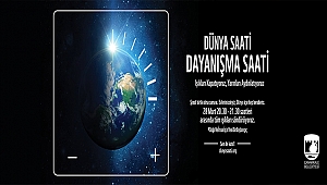 "IŞIKLARI KAPATIYORUZ, YARINLARI AYDINLATIYORUZ"