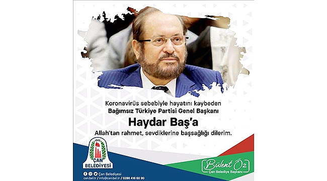 BAŞKAN ÖZ; " HAYDAR BAŞ'A ALLAH'TAN RAHMET DİLİYORUM"