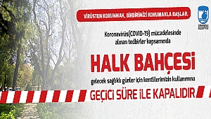 HALK BAHÇESİ GEÇİCİ SÜRE İLE KAPATILDI