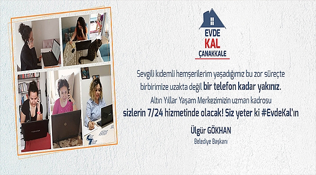 "KIDEMLİ KENTLİLERİMİZE BİR TELEFON KADAR YAKINIZ"