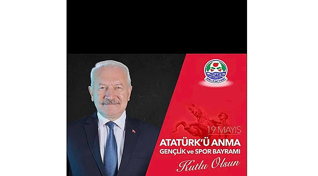 BAŞKAN YILMAZ'IN 19 MAYIS KUTLAMA MESAJI