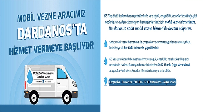 MOBİL VEZNE ARACI DARDANOS'TA HİZMET VERMEYE BAŞLIYOR