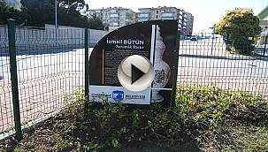 İSMAİL USTA'NIN İSMİ PARKA VERİLDİ