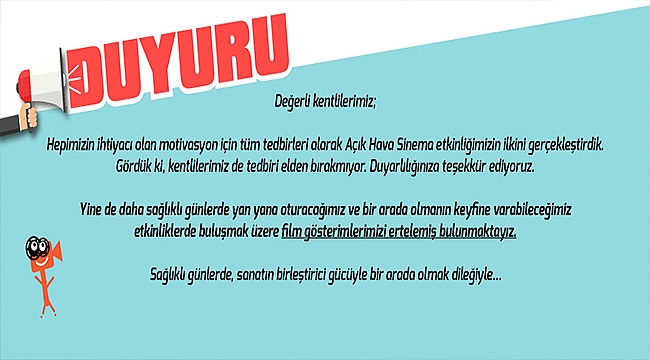 AÇIK HAVA SİNEMA ETKİNLİKLERİ İPTAL EDİLDİ!