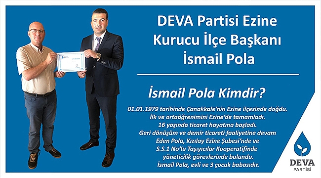 DEVA PARTİSİ EZİNEKURUCU İLÇE BAŞKANI BELLİ OLDU