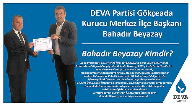 DEVA PARTİSİ GÖKÇEADA KURUCU İLÇE BAŞKANI BELLİ OLDU