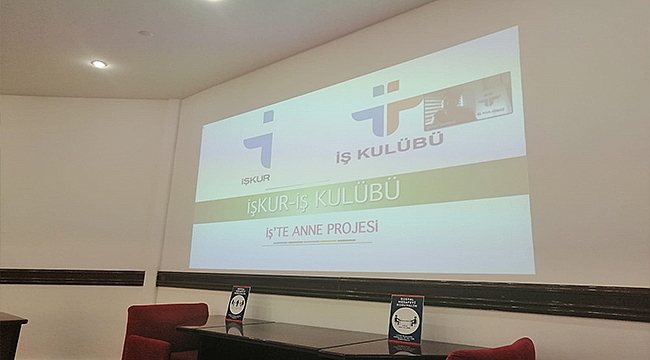 ''İŞTE ANNE''LER, İŞ KULÜBÜ EĞİTİMİNDELER!