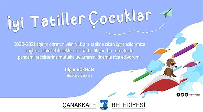 "İYİ TATİLLER ÇOCUKLAR"