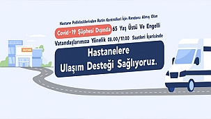 65 YAŞ ÜSTÜ VE ENGELLİ VATANDAŞLARIMIZA YÖNELİK ULAŞIM DESTEĞİ