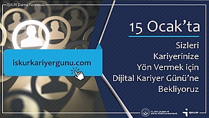 GENÇLER VE SEKTÖRÜNDE ÖNCÜ FİRMALAR İŞKUR DİJİTAL KARİYER GÜNÜ'NDE BİR ARAYA GELİYOR!