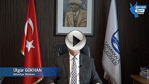 BAŞKAN GÖKHAN'DAN ÇANAKKALE HALKINA ÇAĞRI!