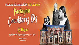 BAŞKAN GÖKHAN'IN 23 NİSAN MESAJI..!