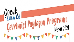ÇOCUK KÜLTÜR EVİ'NDE NİSAN AYI ÇOK RENKLİ