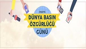 BAŞKAN GÖKHAN'IN 3 MAYIS DÜNYA BASIN ÖZGÜRLÜĞÜ GÜNÜ MESAJI