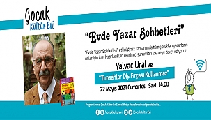 ÇOCUK KÜLTÜR EVİ USTA KALEM YALVAÇ URAL'I KONUK EDİYOR