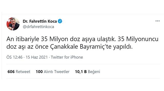 35 MİLYONUNCU COVİD-19 AŞISI ÇANAKKALE'DE YAPILDI!