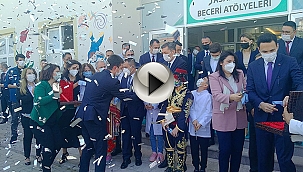 BAKAN SELÇUK TASARIM BECERİ ATÖLYESİNİN AÇILIŞINI GERÇEKLEŞTİRDİ