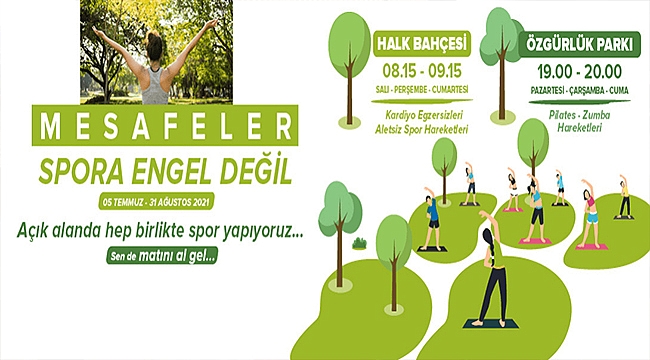 MESAFELER SPORA ENGEL DEĞİL!