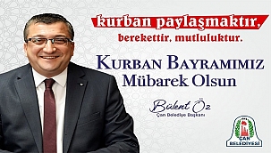 ÇAN KURBAN BAYRAMINI KARŞILAMAYA HAZIR..!