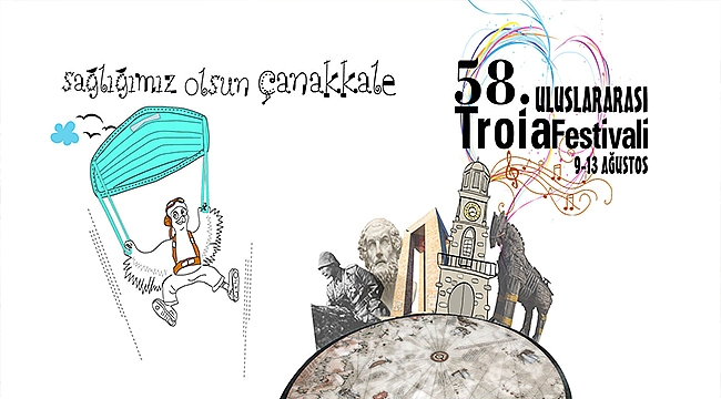 58. ULUSLARARASI TROİA FESTİVALİ BAŞLIYOR
