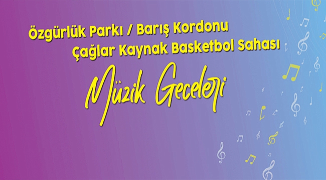 MÜZİK GECELERİ'NDE BUGÜNÜN PROGRAMI