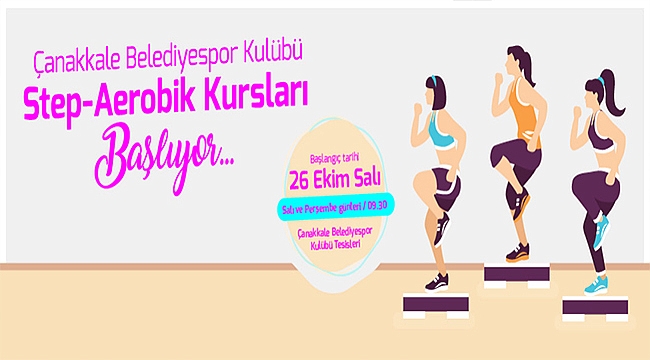 STEP-AEROBİK KURSLARI BAŞLIYOR