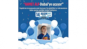 AHMET ALP DUBAİ'YE UÇUYOR