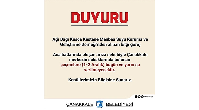 ÇEŞMELERE İKİ GÜN SU YOK!