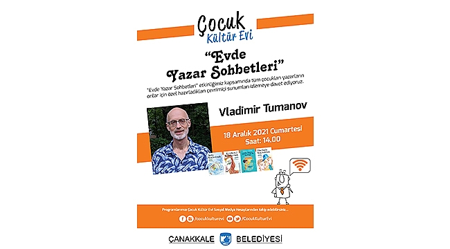 ÇOCUK KÜLTÜR EVİ VLADİMİR TUMANOV'U KONUK EDİYOR