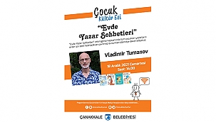 ÇOCUK KÜLTÜR EVİ VLADİMİR TUMANOV'U KONUK EDİYOR